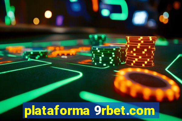 plataforma 9rbet.com